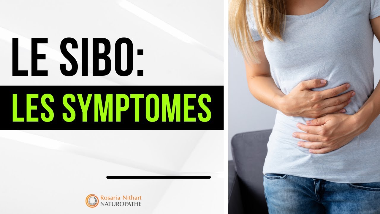 LES SYMPTOMES DU SIBO