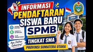 PART 1 - PERSYARATAN PENDAFTARAN SPMB SMA | PROVINSI SUMATERA UTARA