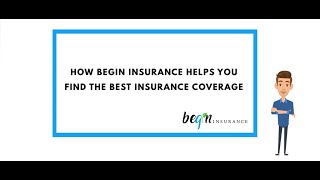 How Begin Insurance Helps You Find the Right Coverage & Save Money | Ontario Insurance Experts