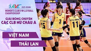 Full Trận | Việt Nam  Thái Lan | CHUNG KẾT Bóng Chuyền Các CLB Nữ Châu Á AVC 2023