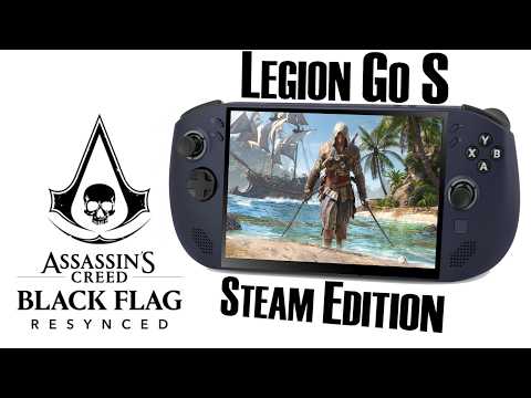 Lenovo Legion GO S vs. Assassin's Creed Black Flag Resynced - SteamOS Z1E