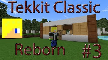 Tekkit Classic Reborn - Episode #3 - Machines