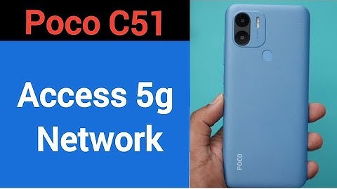How to access 5G network Poco C51, 5G net worth Kaise chalayen