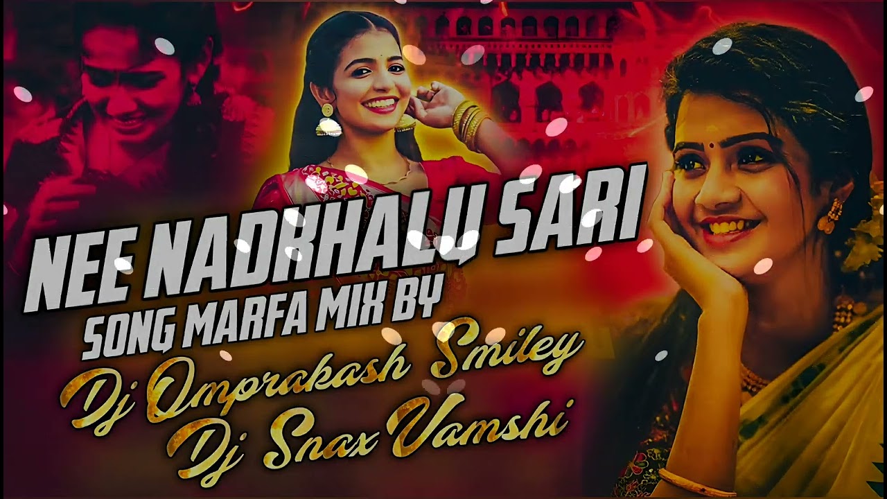 Nee Nadakalu Sari Song Marfa Mix By Dj Omprakash Smiley \u0026 Dj Snax Vamshi #folksong#telugufolksongs