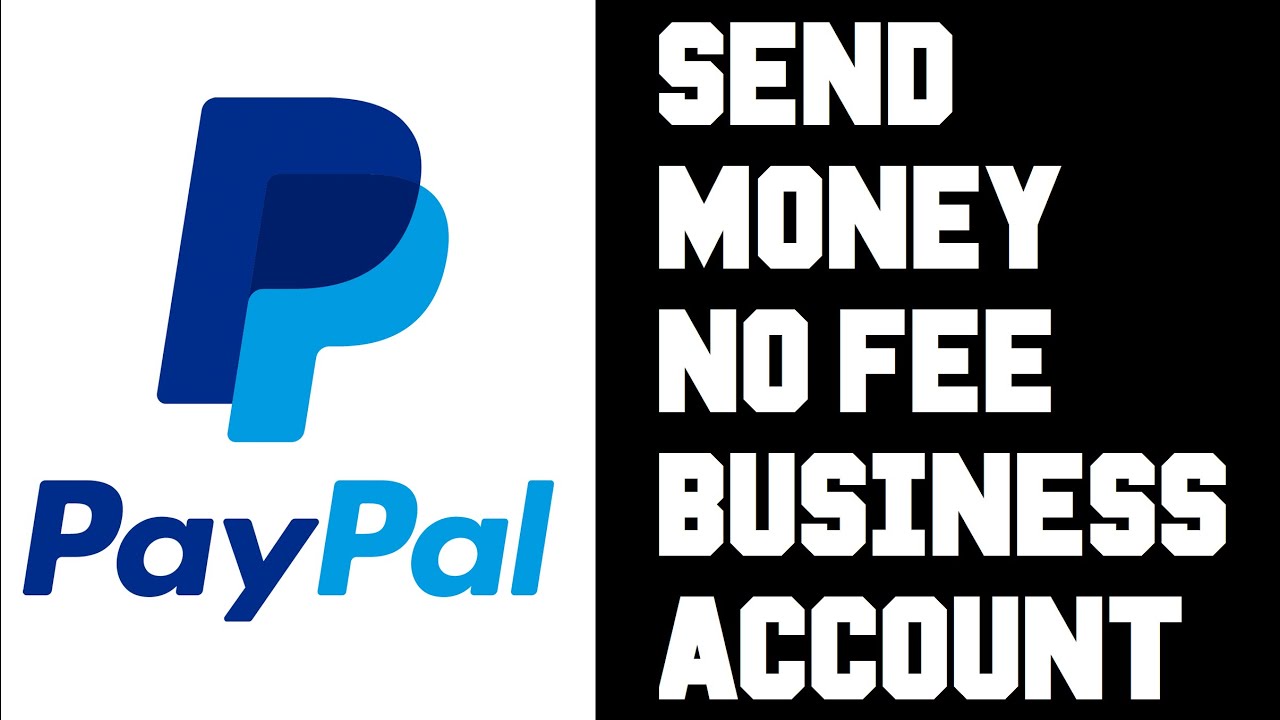 Update New Paypal Business 송금하는 방법 수수료 없음-Paypal Business 친구 및 가족에게 송금하는 방법
