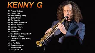 Kenny G Greatest Hits | Best Of Kenny G | Top 100 Romantic Kenny G Full Album 2022