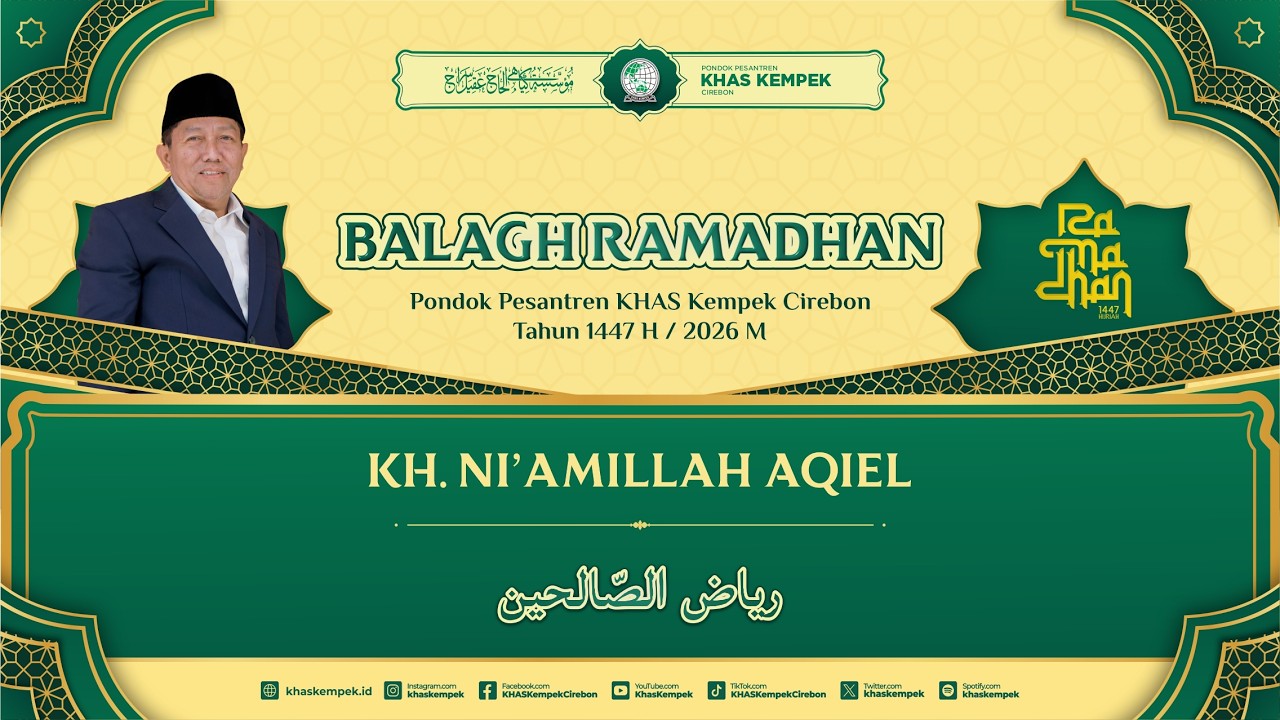 🔴 [LIVE] NGAJI RAMADHAN | KITAB RIYADU AS SHOLIHIN | KH. NI'AMILLAH AQIEL