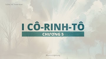 Tương Tác Thánh Kinh | I Cô-rinh-tô 5 | NTC Dấu Iu