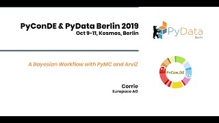 Corrie Bartelheimer: A Bayesian Workflow with PyMC and ArviZ | PyData Berlin 2019