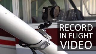 How To Record Video In Flight | The Basics And How to Look Like a Pro