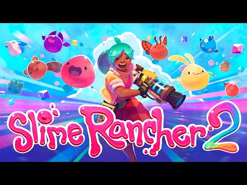 ВЕРНУЛСЯ В СЛАЙМОВЫЙ БИЗНЕС Slime Rancher 2