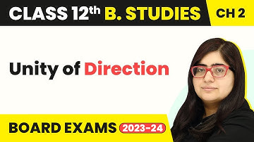 Unity of Direction - Principles of Management | Class 12 Business Studies Chapter 2