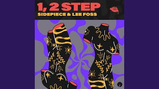 1, 2 Step (Supersonic) - SIDEPIECE & Lee Foss