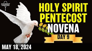 Pentecost Holy Spirit Novena Day 9 ❤️ May 18, 2024