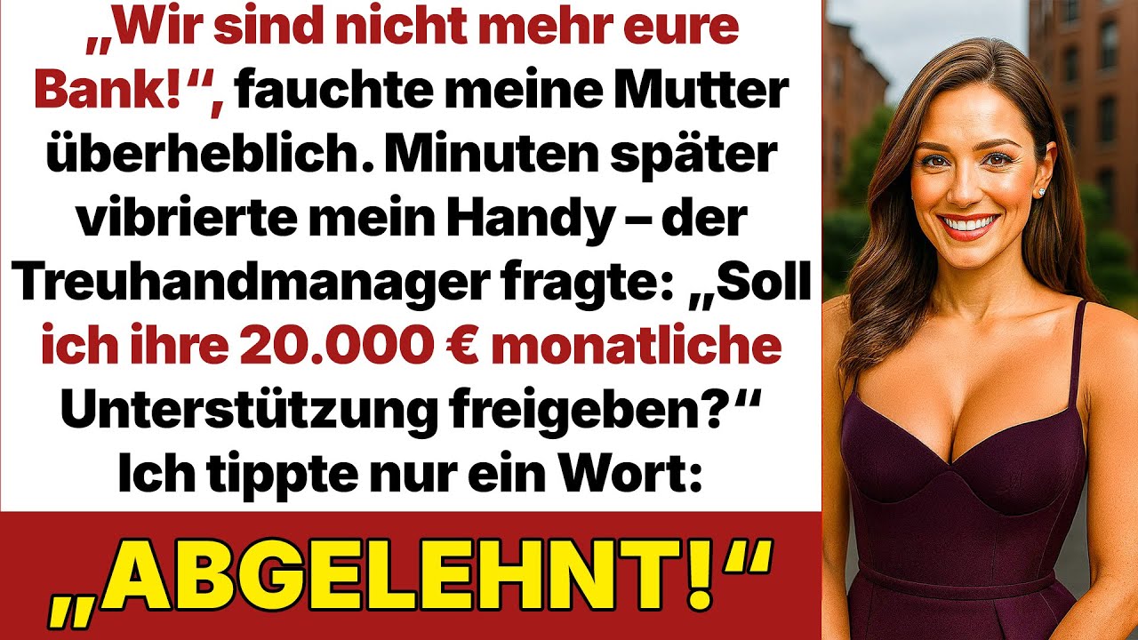 „Wir sind nicht mehr eure Bank“, zischte meine Mutter. Minuten später passierte etwas Unglaubliches!