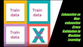 Details Exhaustive vs Non-exhaustive Cross-Validation in Machine Learning News