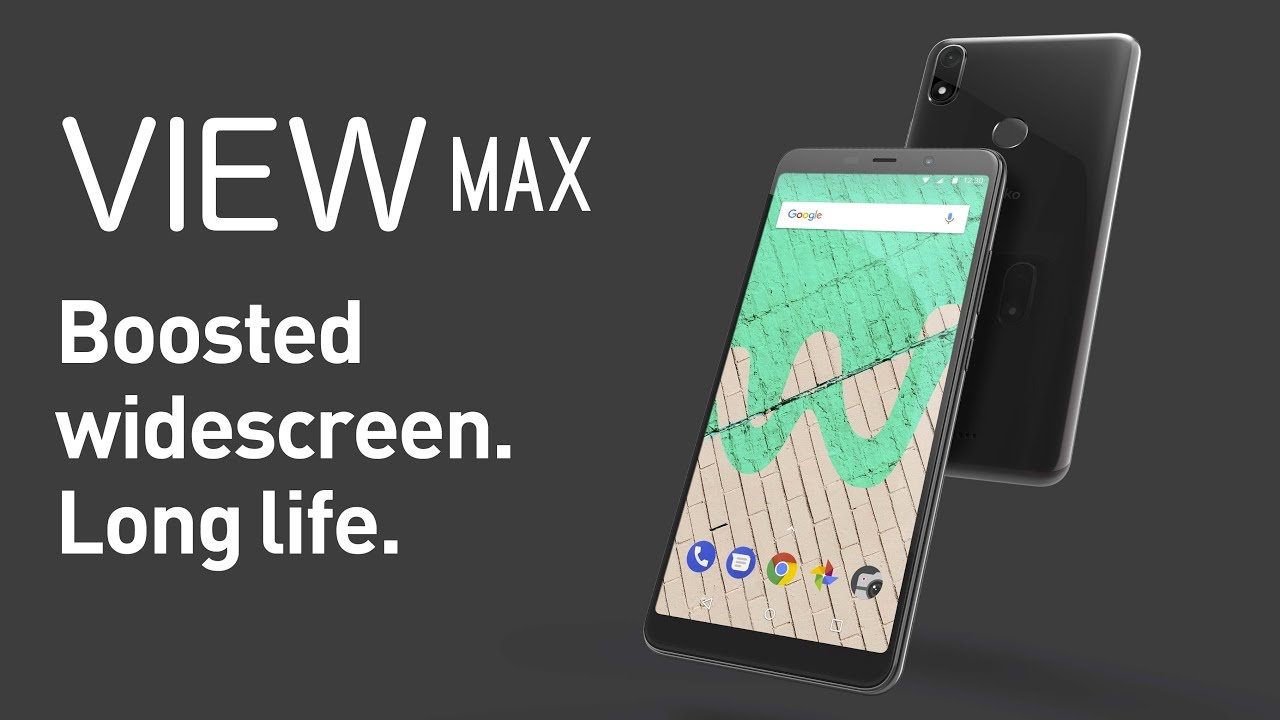 Wiko - VIEW Max. Boosted widescreen. Long life.