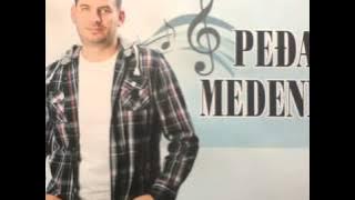 Pedja Medenica - Dodjes mi u san - (Audio 2013)
