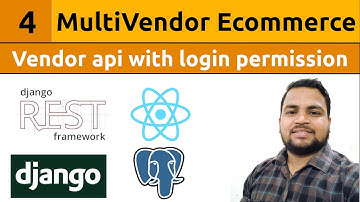 Multivendor Ecommerce Website in Django & ReactJs | Vendor List & Detail API with Login Auth #4