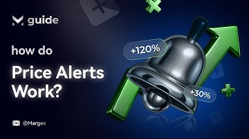 [Margex Guide] - How Do PriceAlerts Work - Part 12