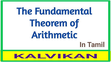 Fundamental Theorem of Arithmetic in Tamil / Real Numbers / Number Theory / Kalvikan