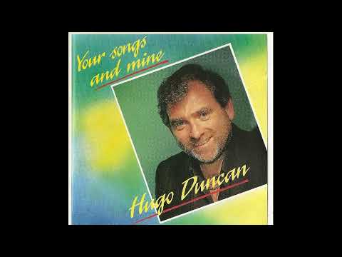 Hugo Duncan - Put More Turf On The Fire Mary Ann - From Your Songs And Mine 1990 Album - Rare - Tk 3