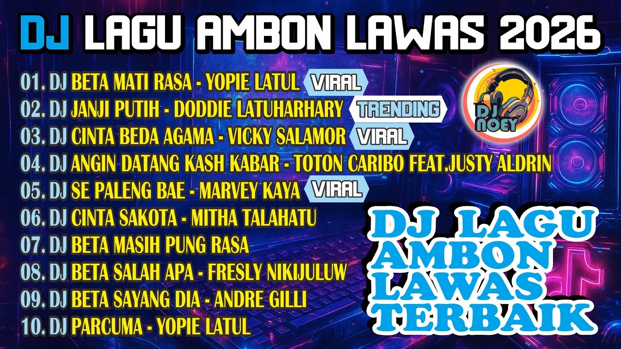 DJ Lagu Ambon Lawas 2026 🔥 Viral & Trending | Beta Mati Rasa, Janji Putih, Cinta Beda Agama