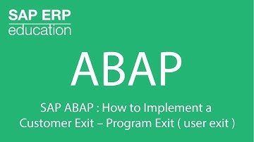 SAP ABAP : How to Implement a  Customer Exit – Program Exit ( user exit )