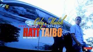 Pop Minang Tabaru • Ody Malik • Hati Taibo 