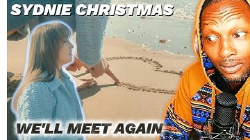 Thumbnail of SYDNIE CHRISTMAS|| "WE'LL MEET AGAIN" [OFFICIAL VIDEO] |REACTION!!!