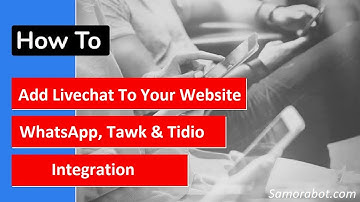 How To Add Livechat To Your Samora Website - WhatsApp Button, Tawk & Tidio Livechat Integration