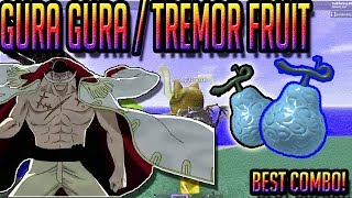 GURA GURA FRUIT / TREMOR, STEVE'S ONE PIECE, Roblox