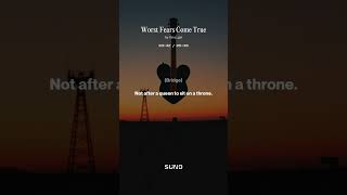 "Worst Fears Come True". V3. Original Lyrics