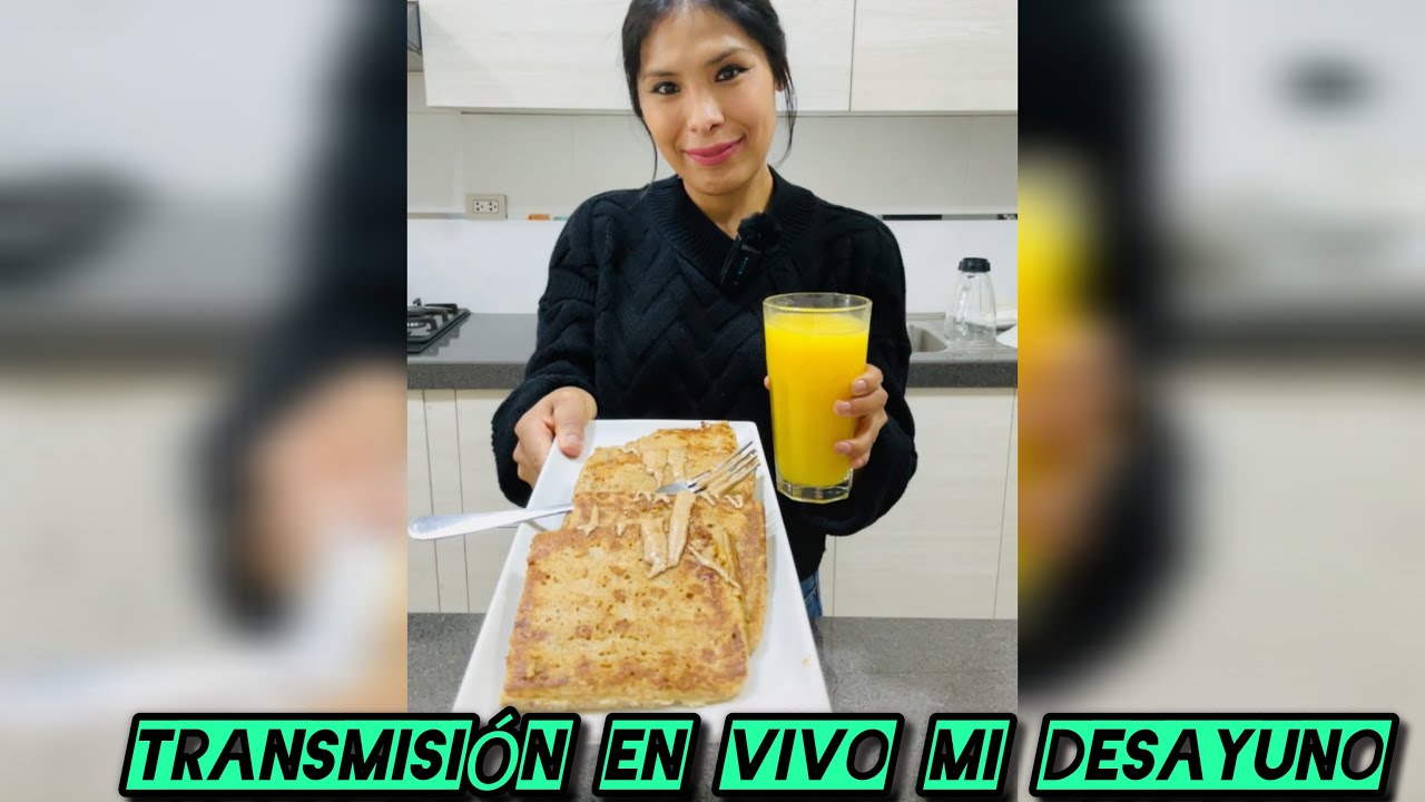 Transmisión en vivo MI DESAYUNO SALUDABLE