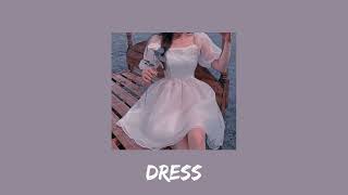 taylor swift - dress (sped up)