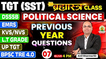 Political Science Previous Year Question Papers #7 For All TGT Exams | SST For TGT Exams | Anil Sir