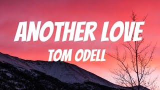 Another Love - Tom Odell Lyrics