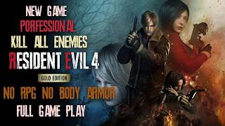 Resident Evil 4 Remake DLC Gold Edition ( Leon / ADA ) New Game | Professional | No RPG | Body Armor