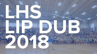 Liberty High School Lip Dub 2018