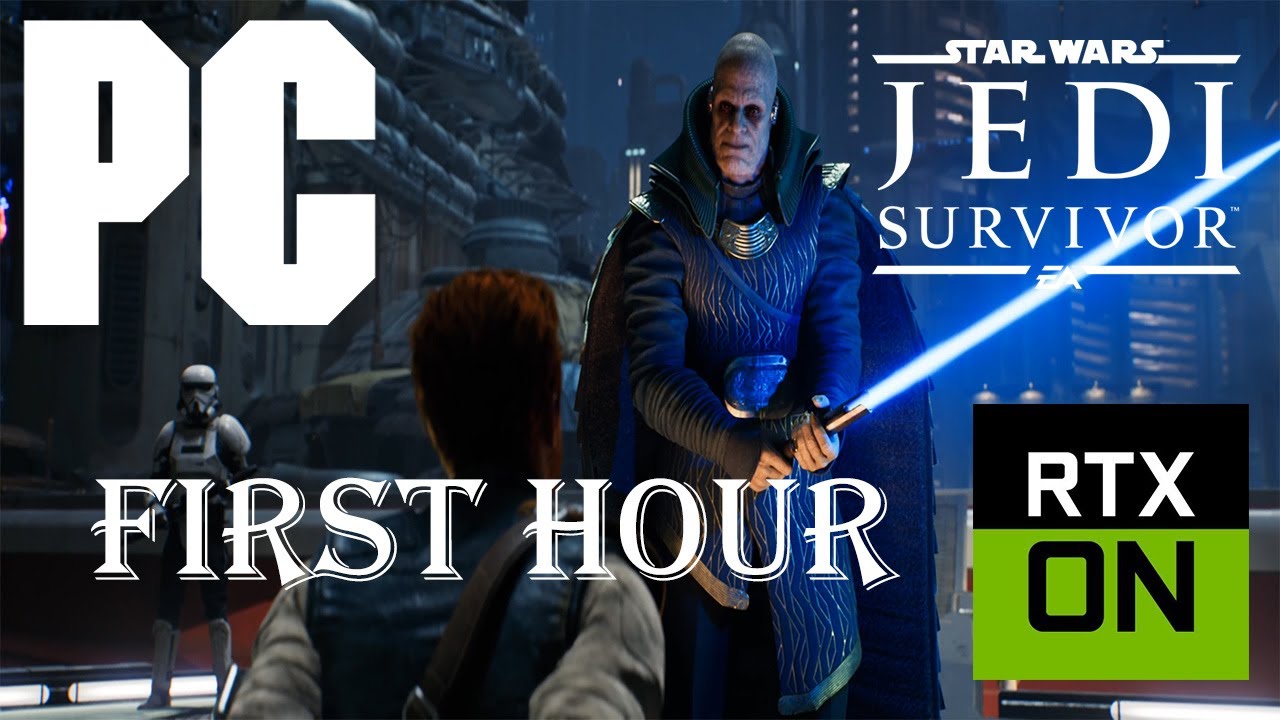 STAR WARS Jedi Survivor (PC) Max Settings 60FPS First Hour Jedi Master ...