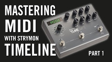 Mastering MIDI with Strymon Timeline and GigRig G3