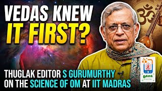 Thuglak Editor S Gurumurthy Speech | 250th Anniversary of Muthuswami Dikshitar | IIT Madras IKS screenshot 5