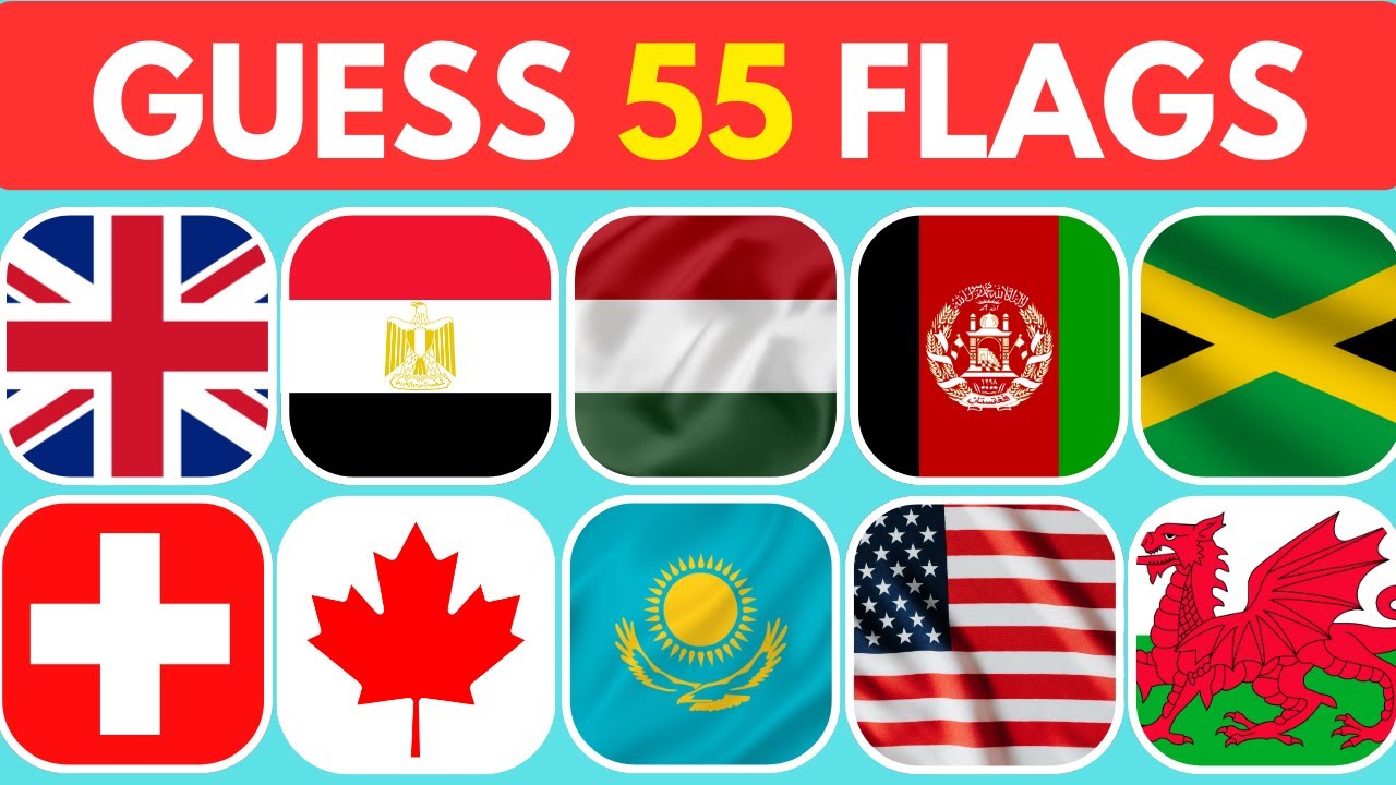 Can You Name These 55 Flags? 🌍 Ultimate Flag Quiz - YouTube