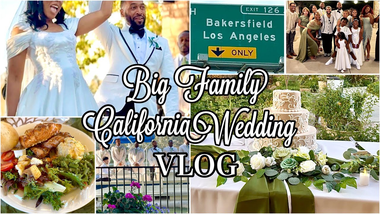 Finally...  The Wedding! Our "Big Family" California Vacation VLOG ~ Part 2