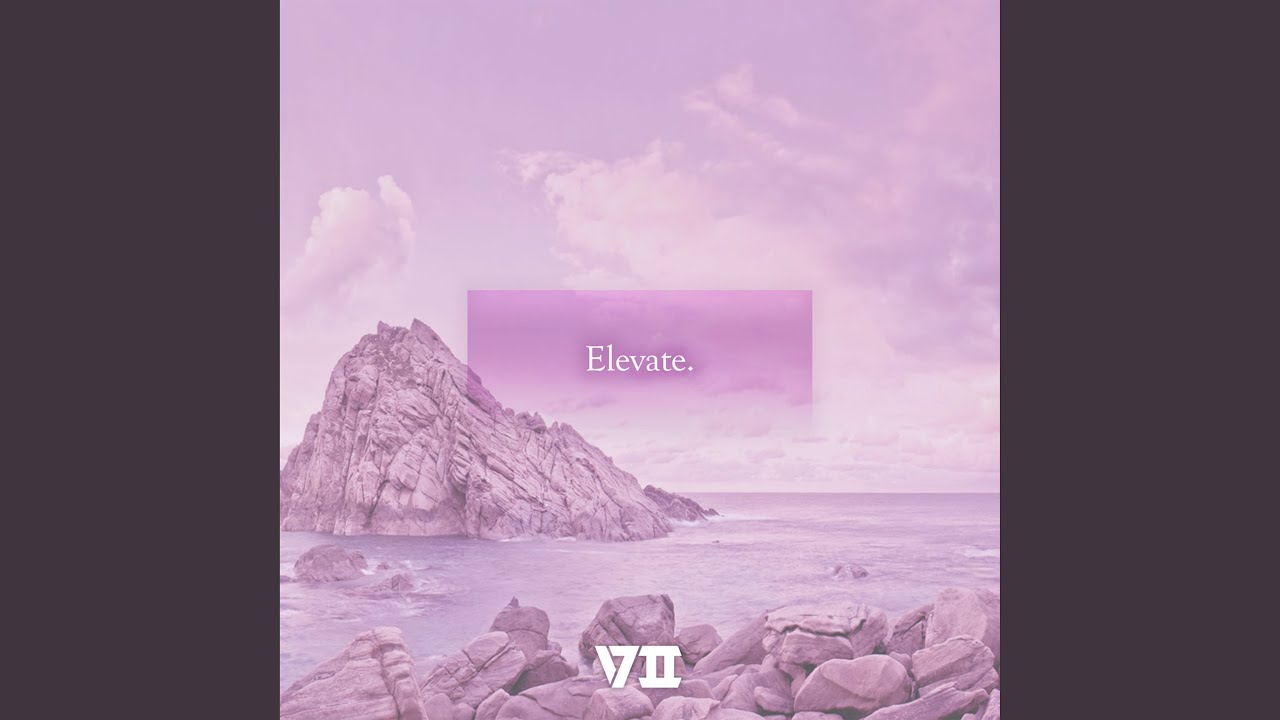 Watch Elevate on YouTube Watch Elevate on YouTube