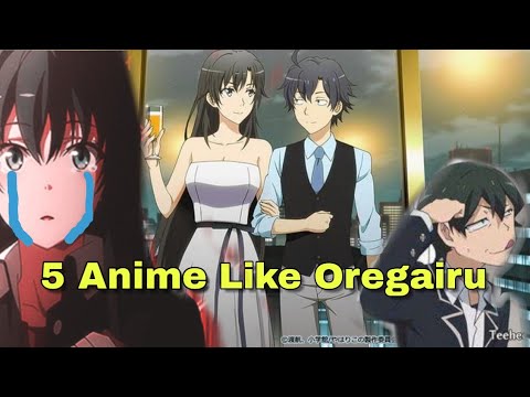 5 Anime Recommend like Oregairu | Romance Comedy - YouTube