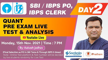 SBI PO | IBPS PO | IBPS CLERK || Quant Pre Exam Live Test & Analysis (Day-2)|| Aakash Jadhav