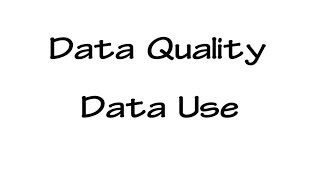 Data Quality - Data Use - Barry Tuckwood Assoc