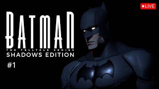 🔴I AM BATMAN 🦇 Batman Telltale Shadows Edition | MANJEEGAMING LIVE