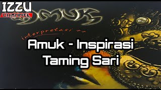 Amuk - Inspirasi Taming Sari